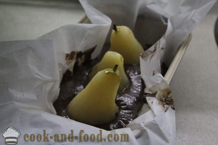 Čokoladna torta z celih hrušk - Kako narediti čokoladno torto s hruško doma, korak za korakom receptov fotografije