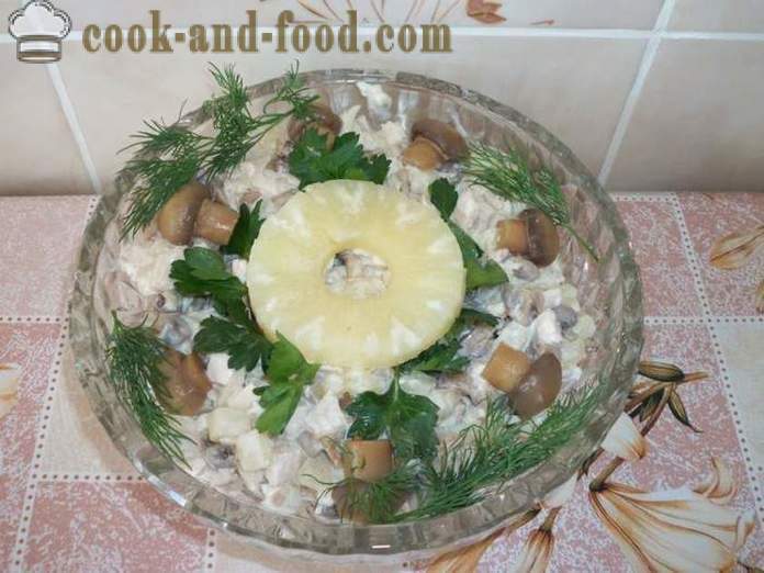 Piščančja solata z ananasom in gobami - kako bi piščančjo solato z ananasom in gob, korak za korakom receptov fotografije