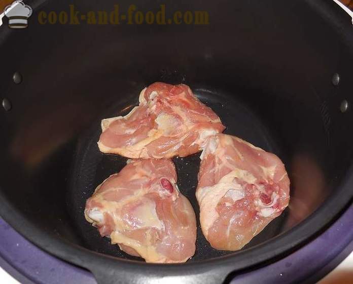 Piščančja stegna v multivarka v kislo-sladko omako - recept s fotografijami, kako kuhati omako s piščancem v multivarka